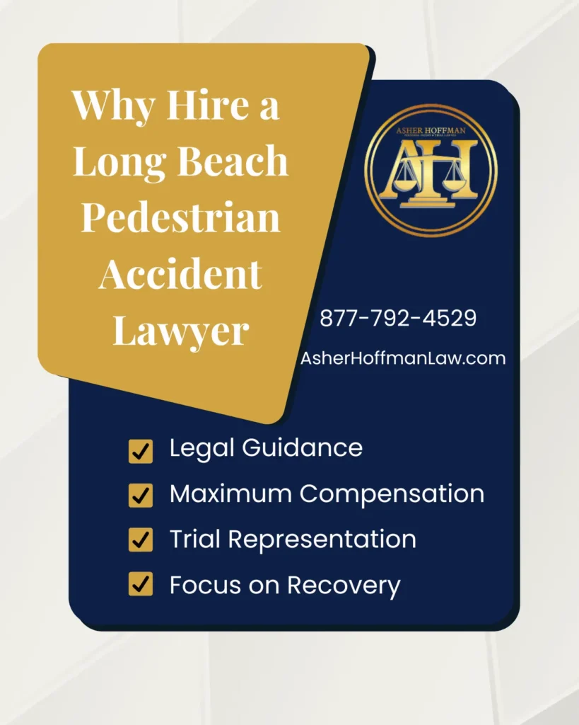 This infographic shows the why hire a long beach pedestrain accident lawyer
